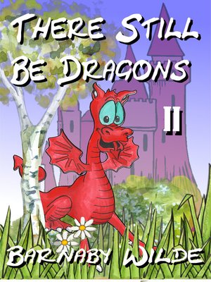 cover image of There Still Be Dragons (book 2)